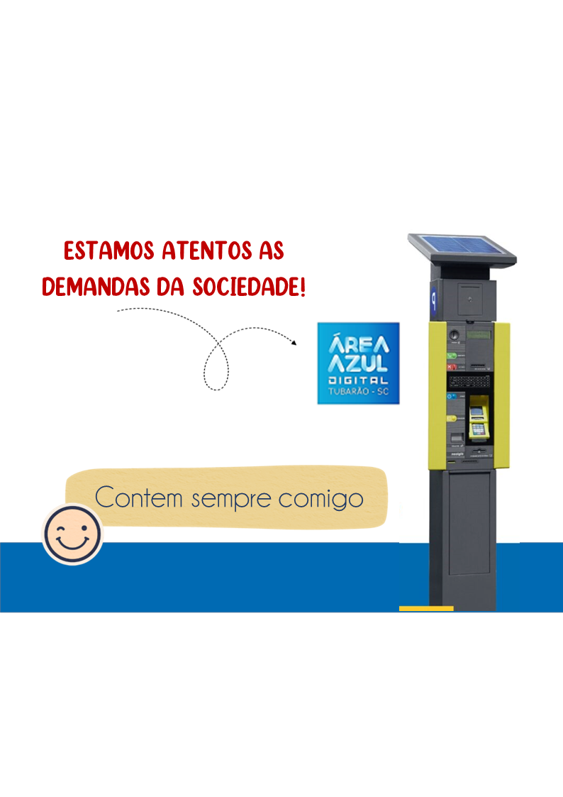 Estacionamento Rotativo: estamos atentos as demandas da sociedade